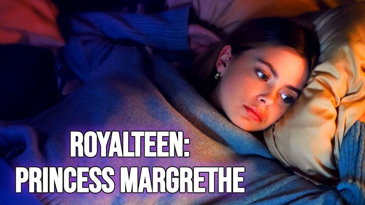 Royalteen: Princess Margrethe 2023 SUB INDO