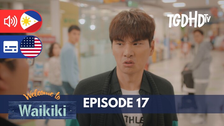 Welcome to Waikiki ┃ Episode 17 ┃ Season 1 ┃ Tagalog Dubbed