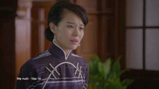 Mẹ Nuôi - Tập 16