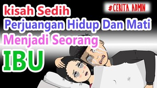 Perjuangan Hidup Dan Mati Menjadi Seorang Ibu, Kisah Nyata,