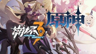 GMV|Cắt ghép liền mạch "Genshin Impact" và "Honkai Impact 3"