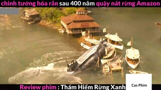 TÓm tắt mãng xà amazon sống 400 tuổi 2 #Casphim