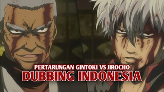 Pertarungan Gintoki vs Jirocho | Gintama [DubbingIndonesia]