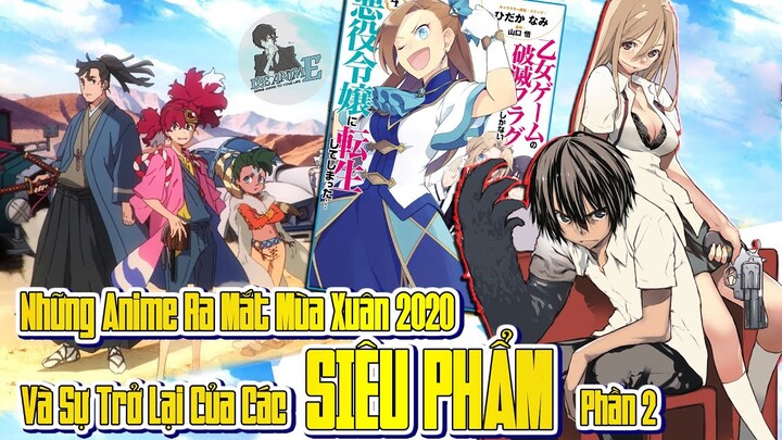 Tóp Những Anime Ra Mắt Mùa Xuân 2020 Phần 2 | Lee Anime
