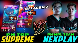 TOP SUPREME BINALAGBAG ANG NEXPLAY! (SUPREME VS NEXPLAY)