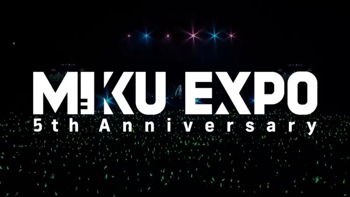 [Hatsune Miku] MIKU EXPO 5th Anniversary Special Video – China Hong Kong 2019 Tour