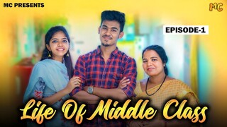Life of middle class Episode-1 | Web Series | Mabu Crush