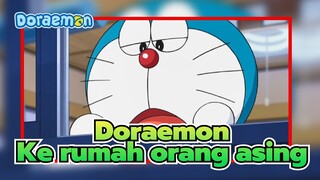 Doraemon|Pengalaman ke rumah orang asing dengan isterimu!!!