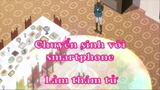 Chuyển sinh với smartphone - Làm thám tử