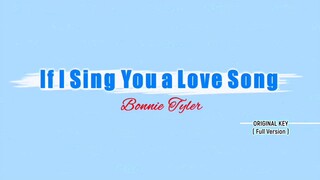 If  i Sing You a  Love Song    - - -Bonnie Tyler - - -         "KARAOKE"