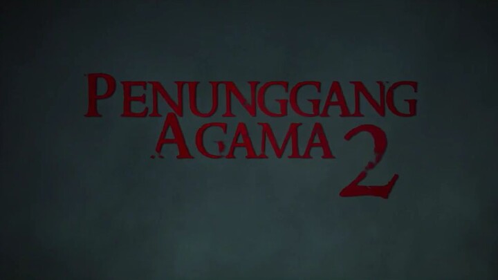 Penunggang Agama 2 (2021) 720p Quality FULL MOVIE