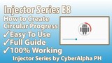 How to Create Circular Progress:Injector Series E8