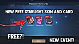 FREE?! GET STARLIGHT EXCLUSIVE CARD AND SKIN + MORE REWARDS! NEW EVENT 2022 | MOBILE LEGENDS