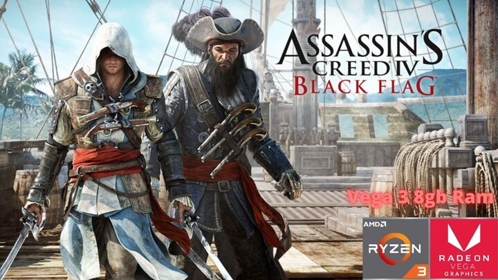 Assassin's Creed IV Black Flag - Amd ryzen 3 3250u ram 8gb