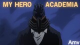 [ AMV ]  My Hero Academia : Impossible