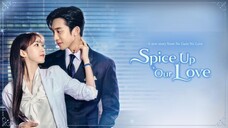 Spice Up Our Love (2024) - Episode 1 | Hindi/Urdu | K-Drama | Korean Drama In Hindi Dubbed |