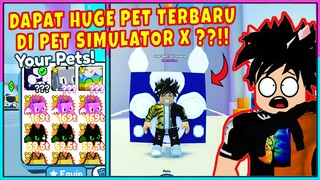 AKU DAPAT HUGE NIGHT FALL PEGASUS TERBARU GRATIS DI PET SIMUALTOR X ??!! - Roblox Indonesia