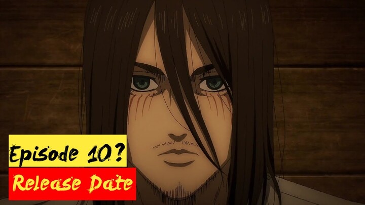 Attack On Titan Season 4 Episode 10 Release Date