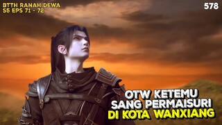 LELANG DI KOTA WANXIANG, RUMAH PERMAISURI - BTTH RANAH DEWA  #btthseason5 #btthupdate #btthseason6