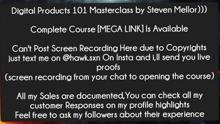 Digital Products 101 Masterclass by Steven Mellor Course Download