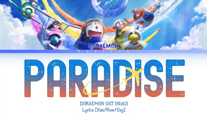 Doraemon The Movie 2023 OST - Paradise by NiziU | 映画ドラえもんのび太と空の理想郷主題歌 | Doraemon Nobita's Sky Utopia