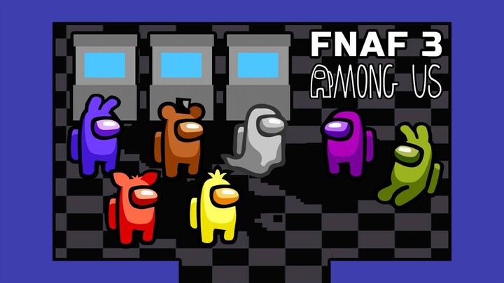 All FNAF 3 Scene Recreated in Among Us style