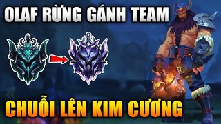 [LMHT Tốc Chiến] Olaf Rừng Gánh Team Trận Chuỗi Lên Kim Cương Trong Liên Minh Tốc Chiến