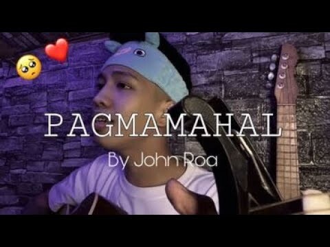 PAGMAMAHAL- Jroa (Cover by Jr Navarro)