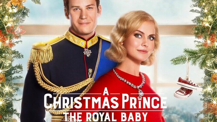 A Christmas Prince: The Royal Baby 2019 SUB INDO