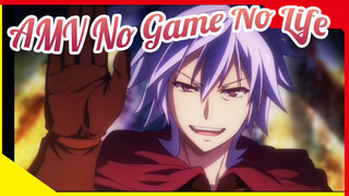 No Game No Life Zero: Đánh cược 251s, ta sẽ không thua | AMV No Game No Life