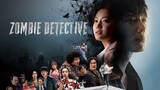 ENG SUB | Zombie Detective BTS 1