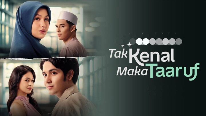 [MOVIE] TAK KENAL MAKA TAARUF - Film Religi Romantis Indonesia