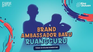 New Brand Ambassador Ruangguru! Bisa Tebak Siapa?