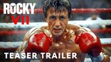 Rocky VII (2025) - Teaser Trailer | Sylvester Stallone, Jack O’Connell