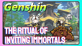 The ritual of inviting immortals