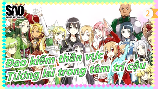 Đao kiếm thần vực|【SAO】Tương lai trong tâm trí cậu【MAD】_2