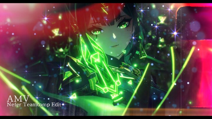 AMV Nefer teamcomp edit