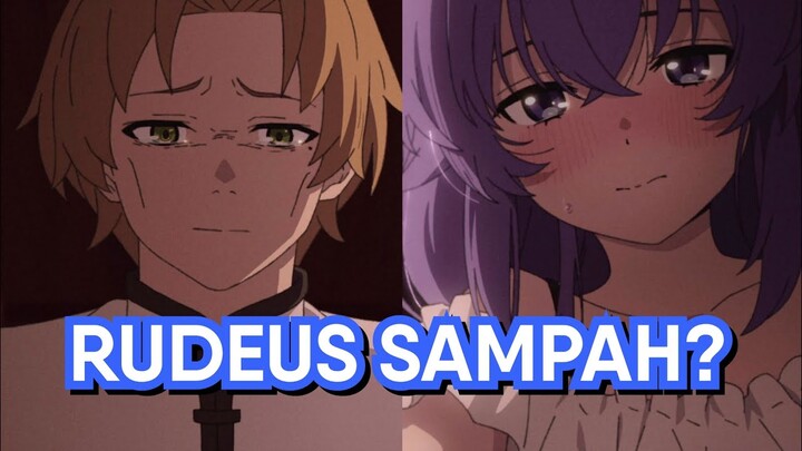 Rudeus Adalah Karakter Sampah? (Pembahasan Mushoku Tensei)