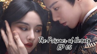 THE PRISONER OF BEAUTY EP05_ZHE YAO❣️