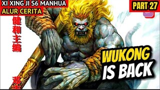WUKONG IS BACK SIAP HAJAR DEWA KUNO | ALUR CERITA XI XING JI SUN WUKONG
