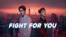 Fight For You สู้เพื่อนาย EP.1