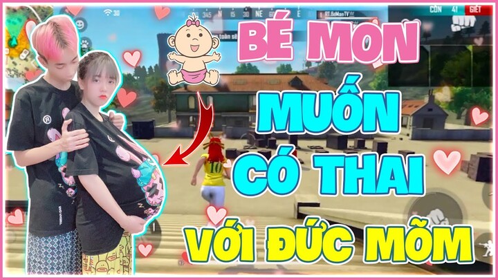 [FREE FIRE] BÉ MON TROLL GIẢ VỜ MUỐN CÓ THAI THỬ PHẢN ỨNG CỦA ĐỨC MÕM !!!