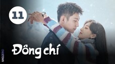 Tập 11| Đông Chí - Love Song in Winter (Hoàng Cảnh Du, Tôn Thiến, Thi Thi, Vương Thiên Thần,...).