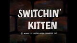Tom & Jerry S05E11 Switchin' Kitten
