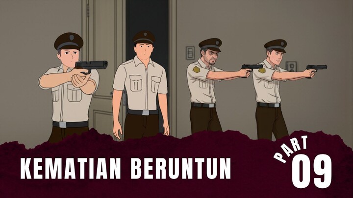 KEMATIAN BERUNTUN Part 9