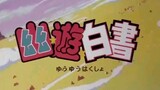 Yuyu hakusho Episode 59 sub indo)