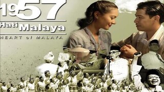 1957: HATI MALAYA (2007) FULL MOVIE.