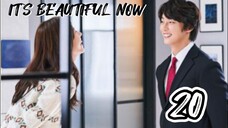 󾓮 현재는 아름다워 IT'S BEAUTIFUL NOW EP 20 ENG SUB