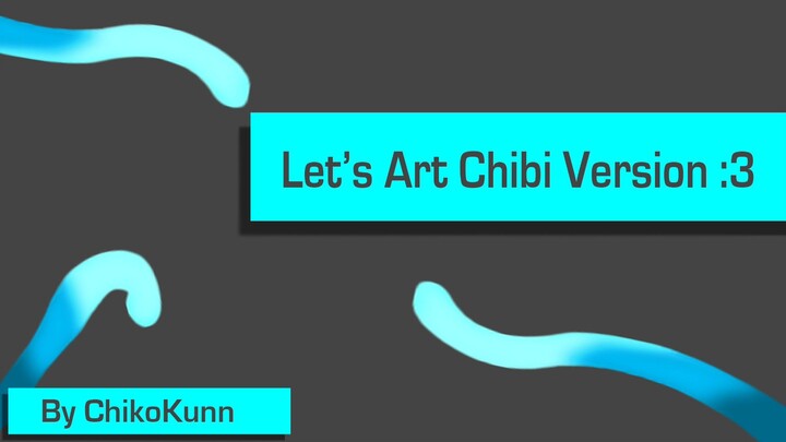 Let's Art Chibi :3 (Part 6) ByChikoKunn