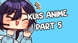 Kuis Anime Part 5 #VCreators
